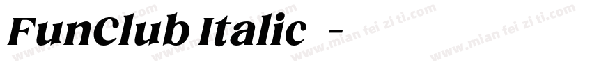 FunClub Italic字体字体转换
